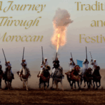 A Journey Through Moroccan Traditions and Festivals